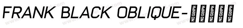 Frank Black Oblique字体转换